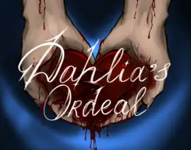 Dahlia's Ordeal