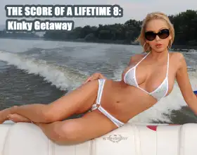The Score of a Lifetime 8: Kinky Getaway